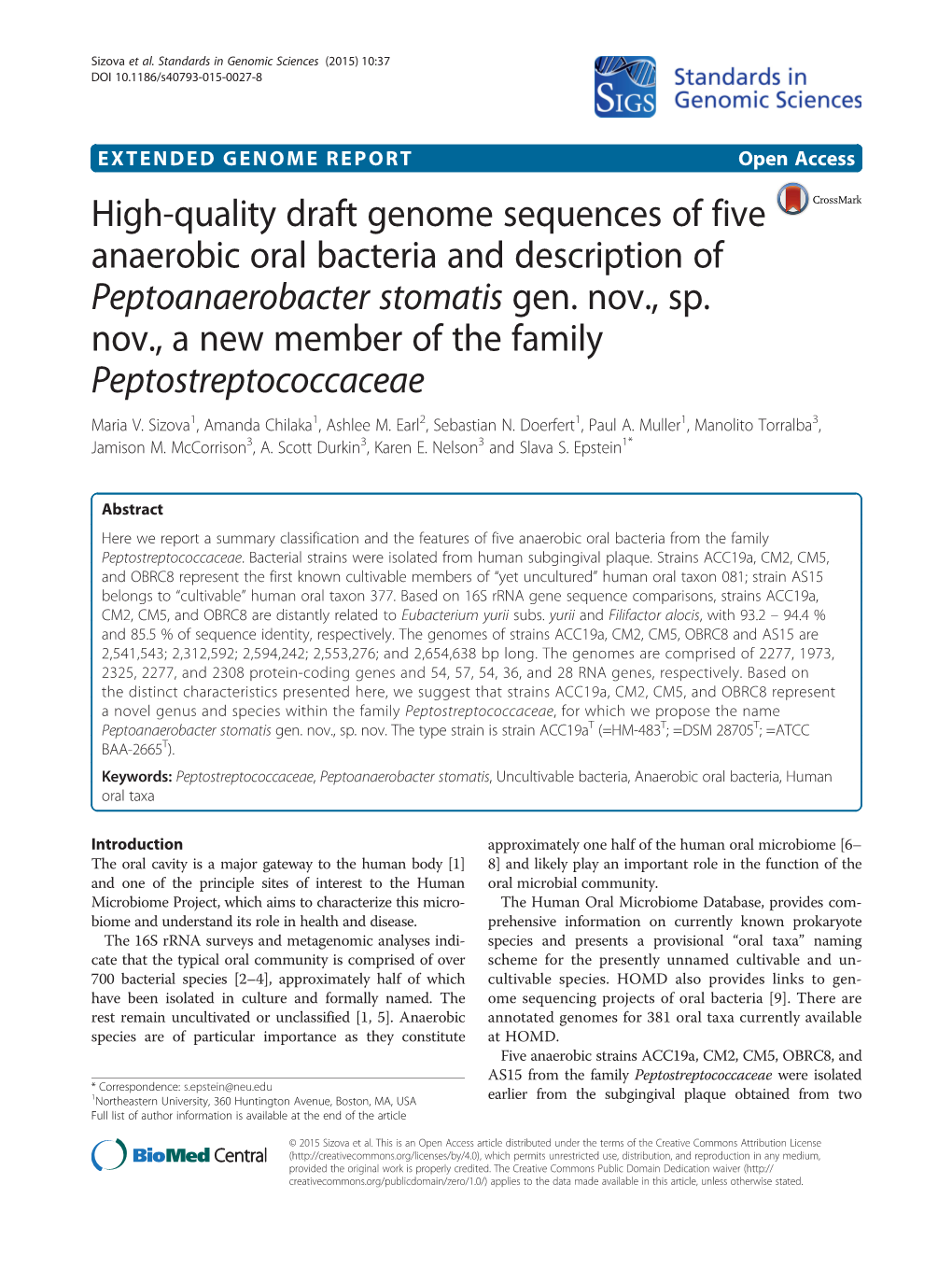 High-Quality Draft Genome Sequences of Five Anaerobic Oral Bacteria and Description of Peptoanaerobacter Stomatis Gen