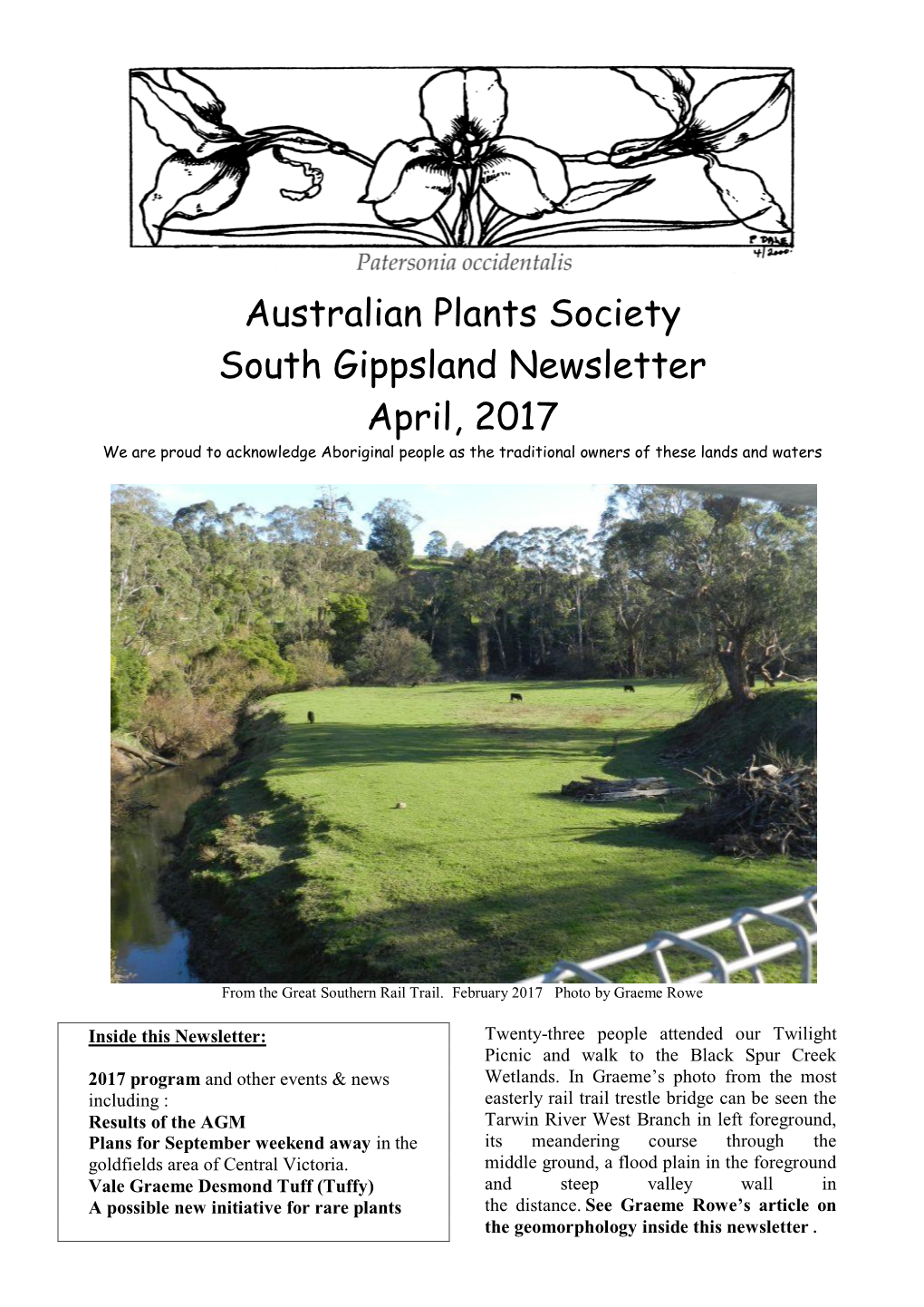 Australian Plants Society South Gippsland Newsletter April, 2017 We Are Proud to Acknowledge Aboriginal People As the Traditional Owners of These Lands and Waters