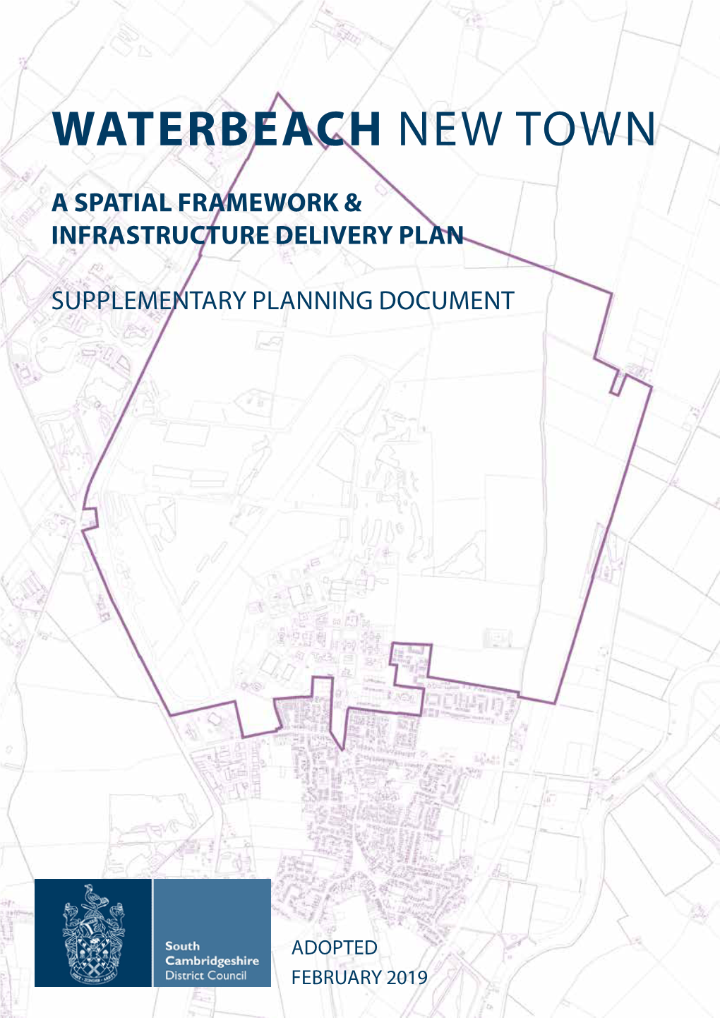 Waterbeach New Town | a Spatial Framework Delivery& Plan Infrastructure