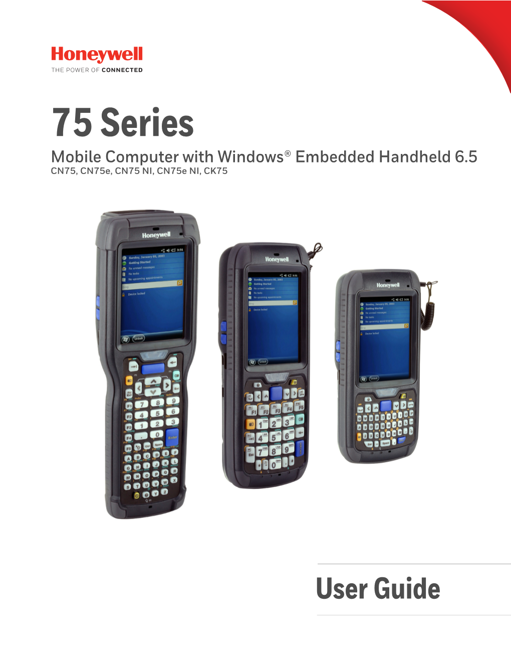 75 Series Mobile Computer with Windows® Embedded Handheld 6.5 User Guide