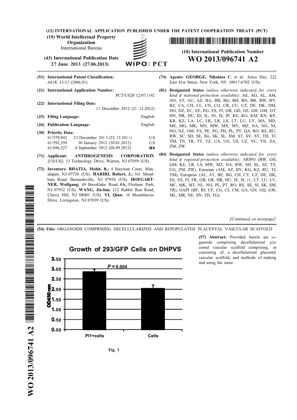 WO 2013/096741 A2 27 June 2013 (27.06.2013) P CT