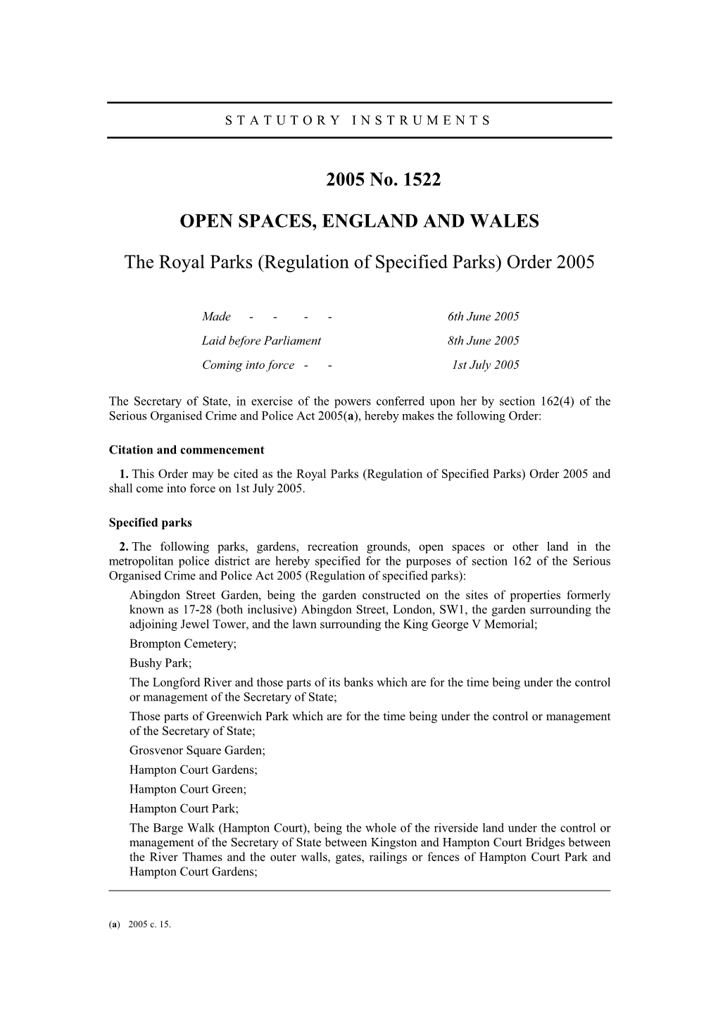 2005 No. 1522 OPEN SPACES, ENGLAND and WALES the Royal