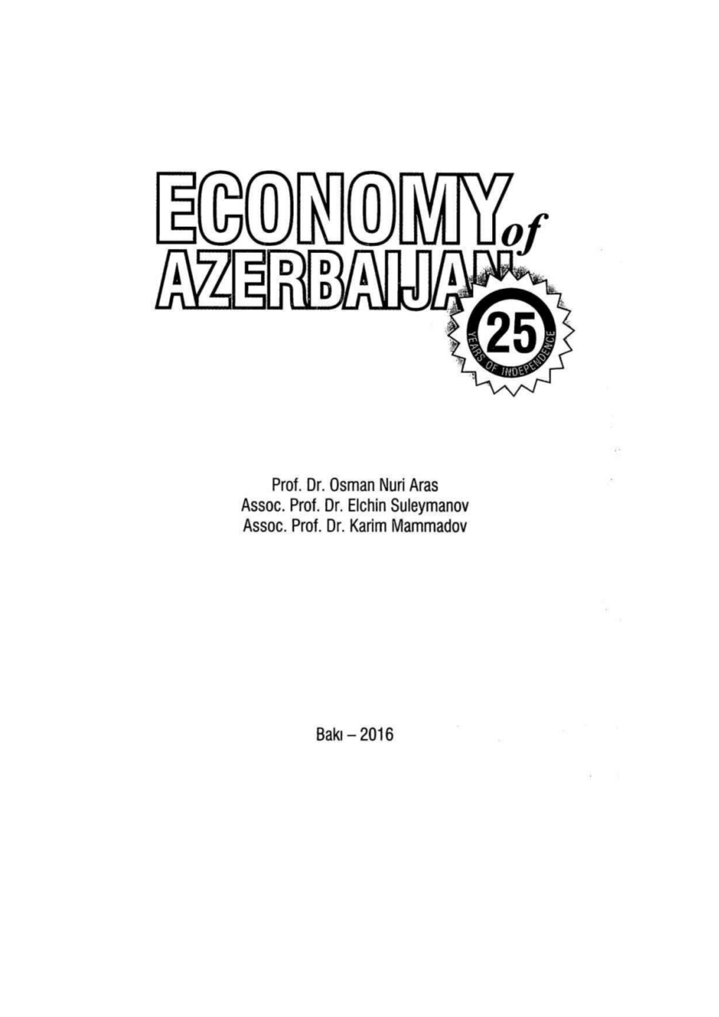 ECONOMY of AZERBAIJAN 25 Years of Independence