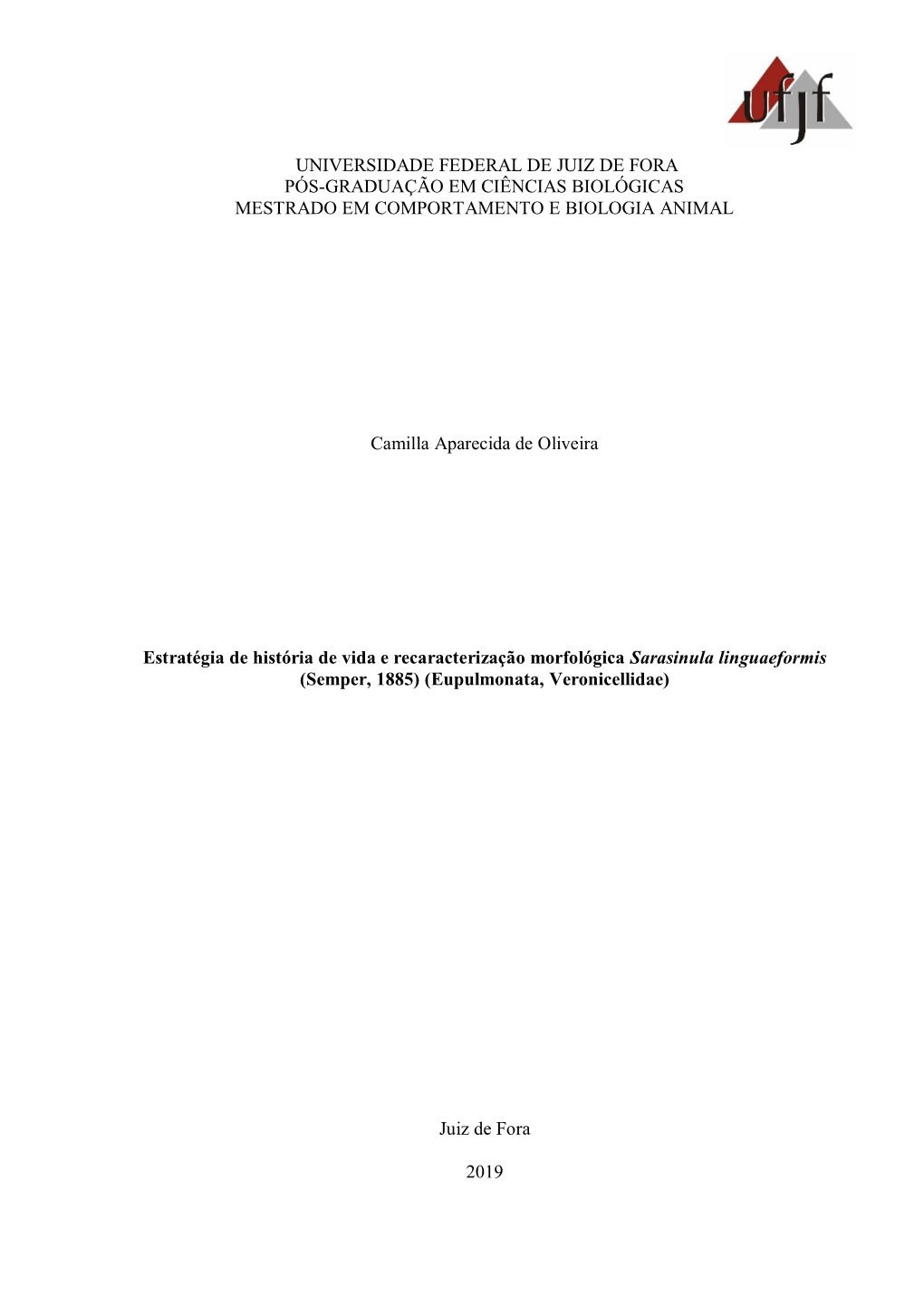 Universidade Federal De Juiz De Fora Pós-Graduação Em Ciências Biológicas Mestrado Em Comportamento E Biologia Animal