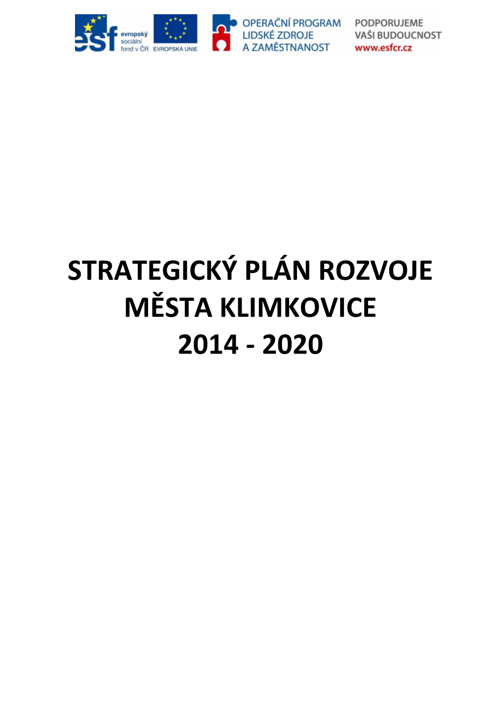 Strategický Plán Rozvoje Města Klimkovice 2014 - 2020