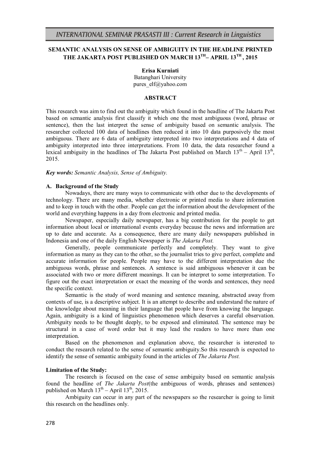 Semantic Analysis on Sense of Ambiguity in the Headline Printed the Jakarta Post Published on March 13Th– April 13Th , 2015