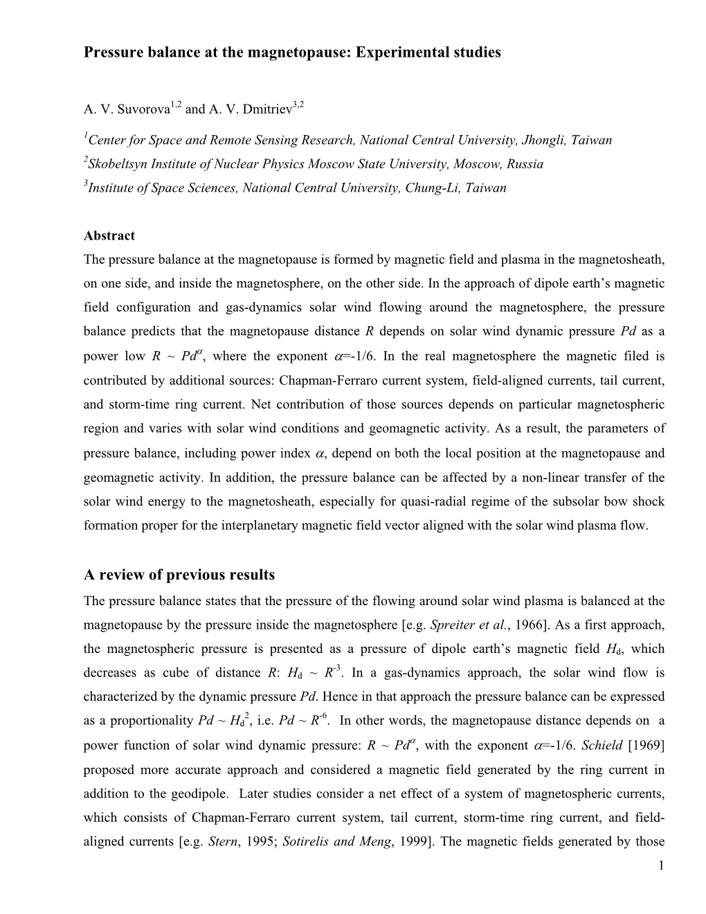 Pressure Balance at the Magnetopause: Experimental Studies