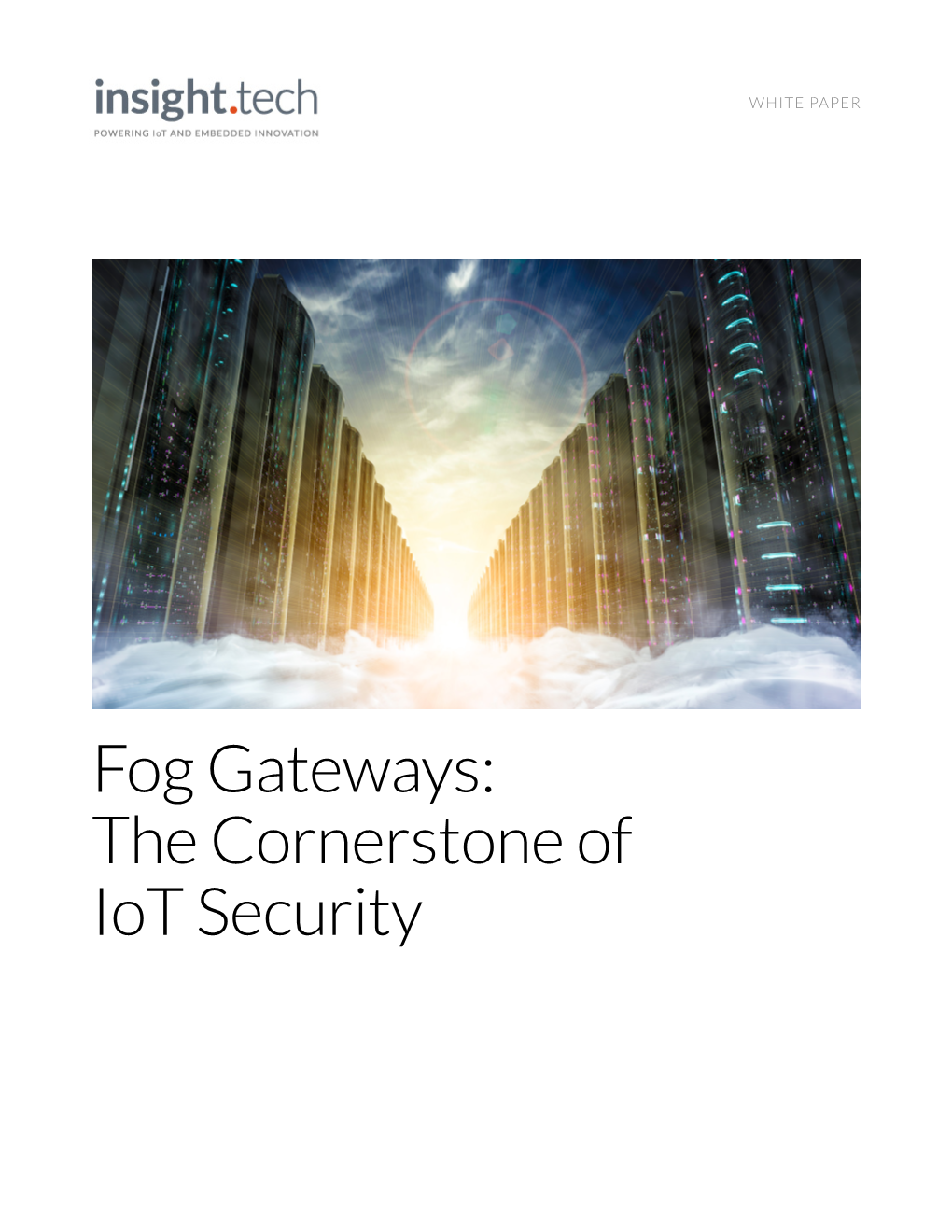 Fog Gateways:The Cornerstone of Iot Security