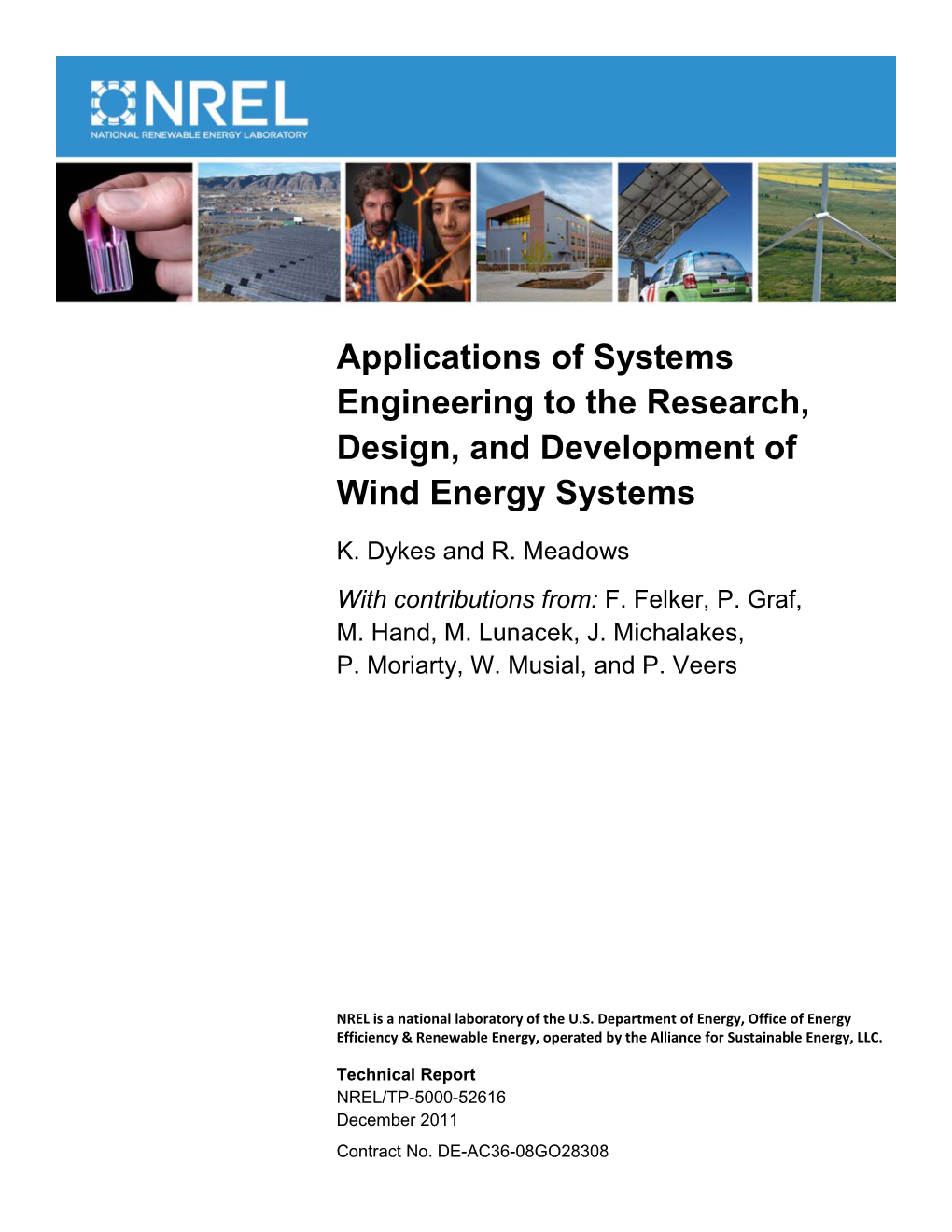 Applications of Systems Engineering to the Research, Design, And