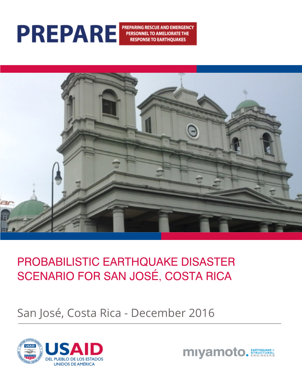 Probabilistic Earthquake Disaster Scenario for San José, Costa Rica