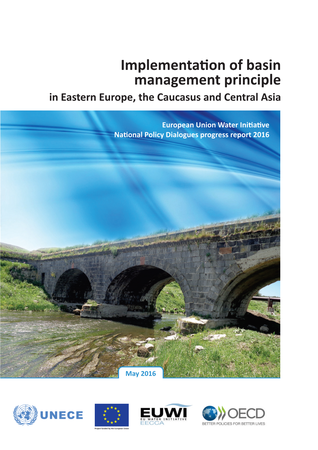 Implementa on of Basin Management Principle