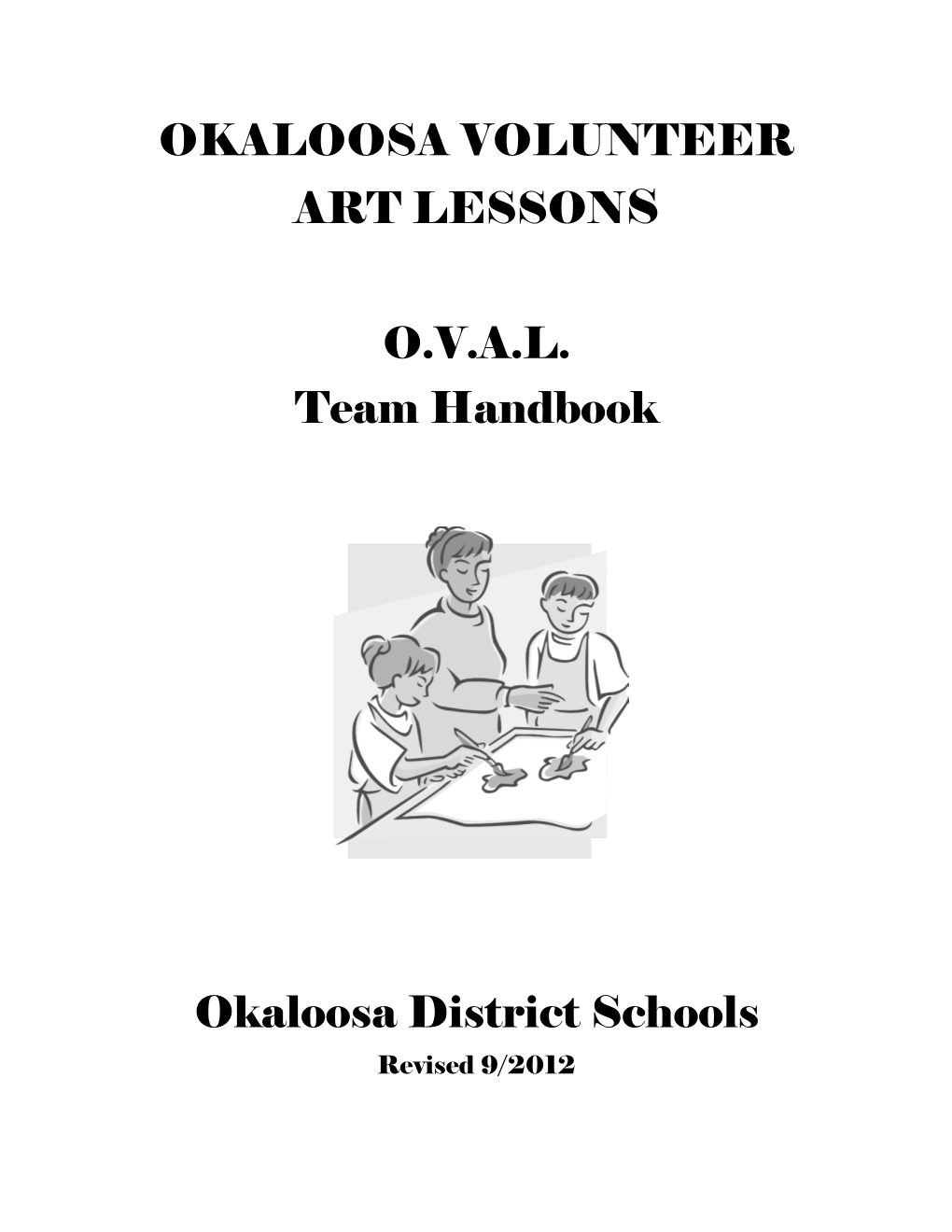 OKALOOSA VOLUNTEER ART LESSONS O.V.A.L. Team