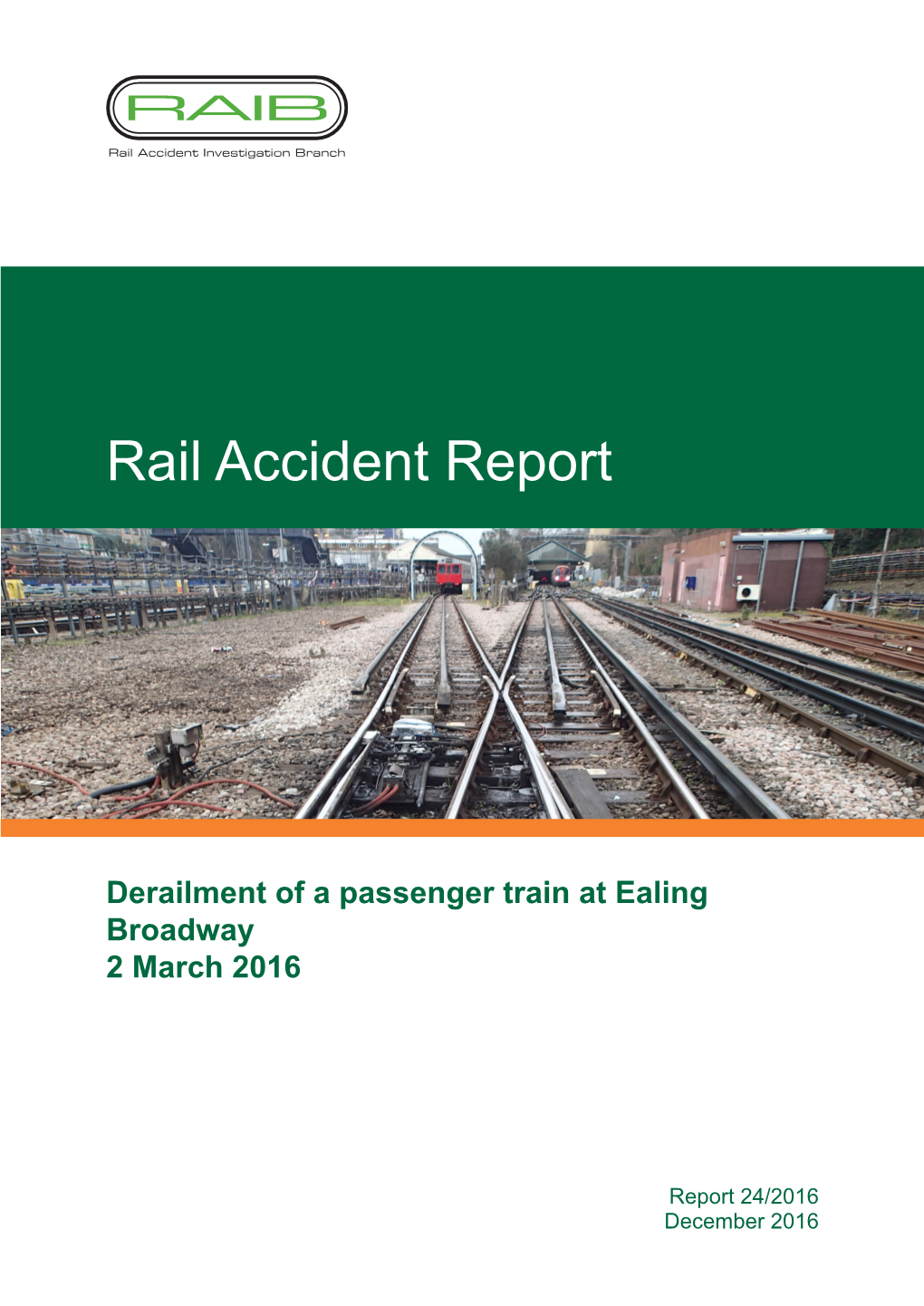 Rail Accident Report