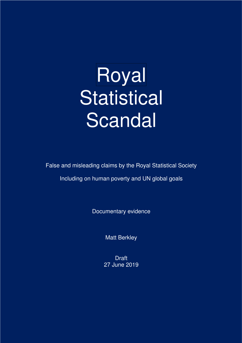 Royal Statistical Scandal