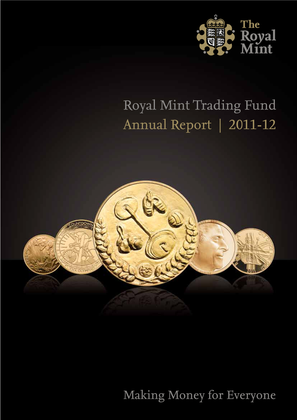 Royal Mint Trading Fund Annual Report | 2011-12