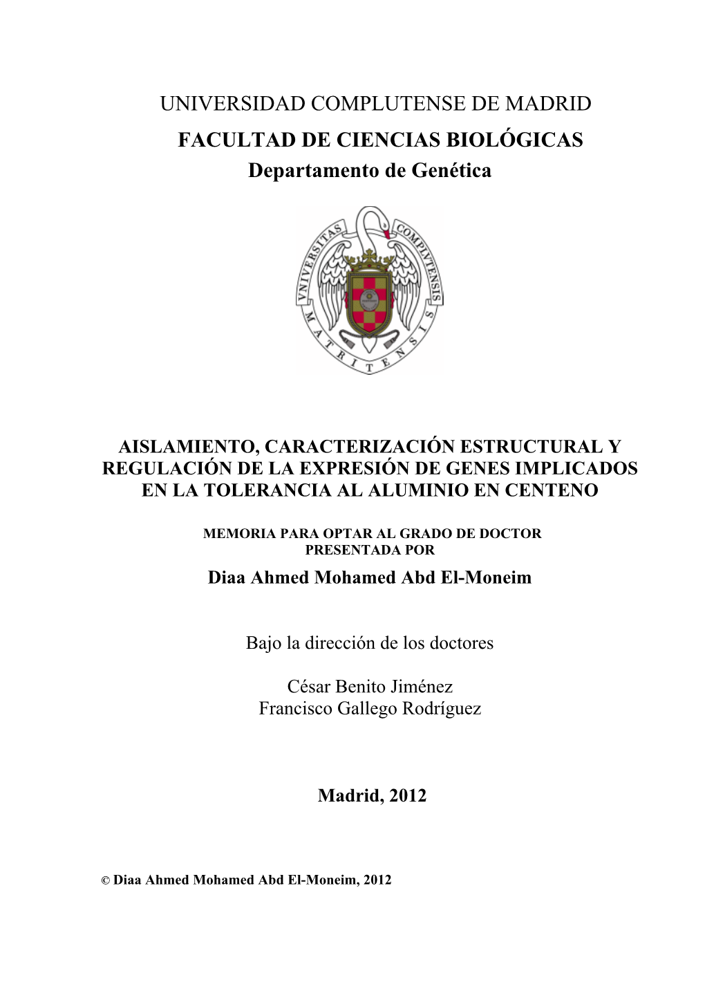 Aislamiento, Caracterización Estructural Y Regulación De La Expresión De Genes Implicados En La Tolerancia Al Aluminio En Centeno