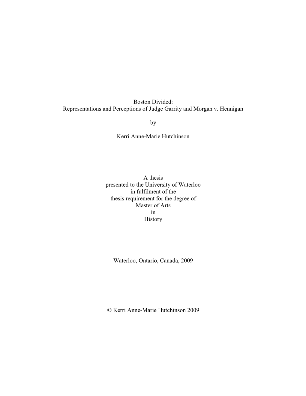 Boston Divided: Representations and Perceptions of Judge Garrity and Morgan V