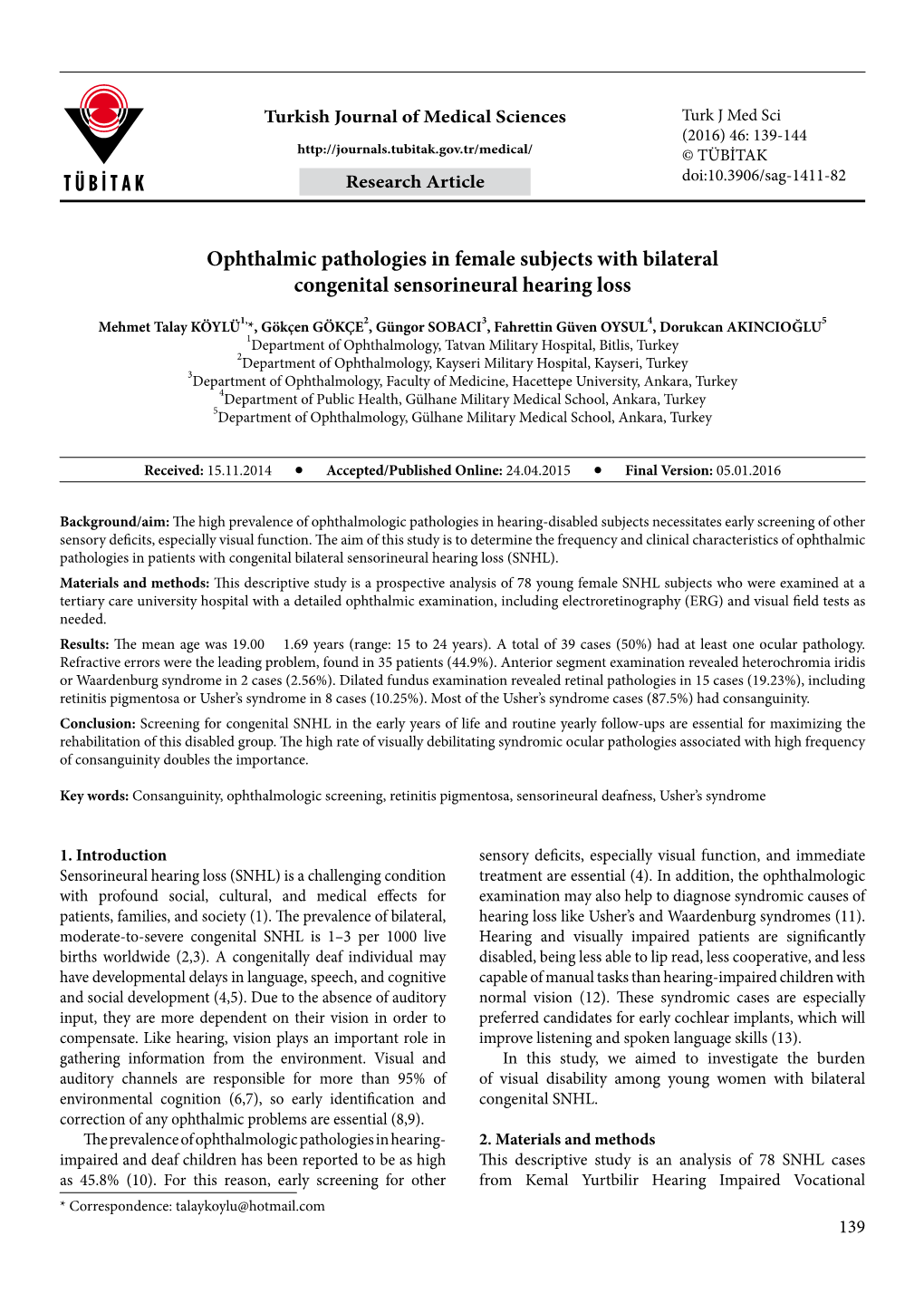 Ophthalmic Pathologies in Female Subjects with Bilateral Congenital Sensorineural Hearing Loss