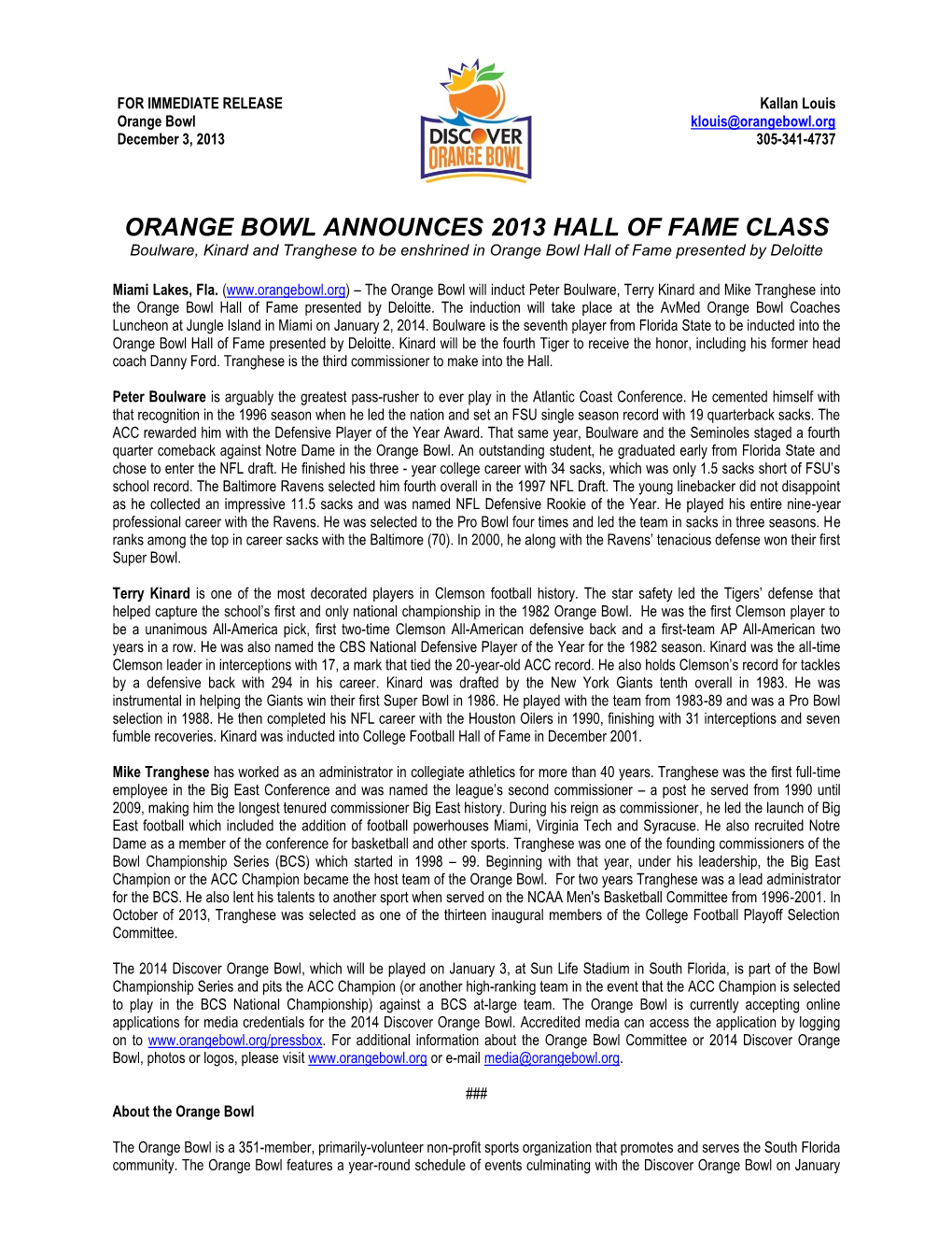 ORANGE BOWL ANNOUNCES 2013 HALL of FAME CLASS Boulware, Kinard and Tranghese to Be Enshrined in Orange Bowl Hall of Fame Presented by Deloitte