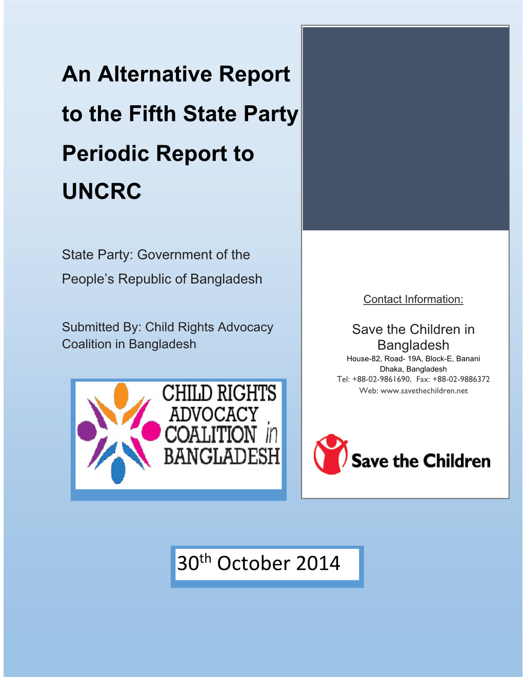 An Alternative Report to the Fifth State Party Periodic Report to UNCRC