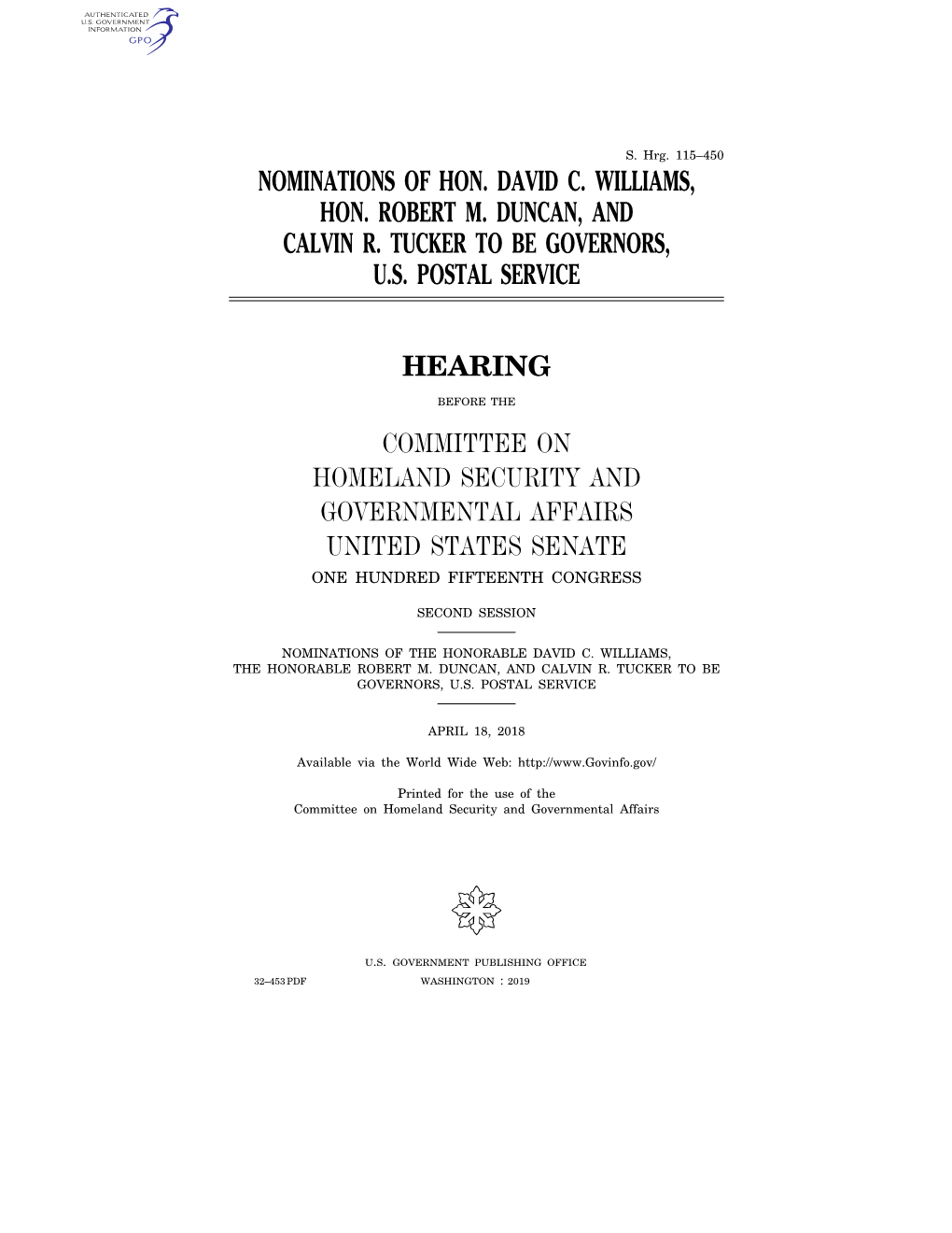 Nominations of Hon. David C. Williams, Hon. Robert M