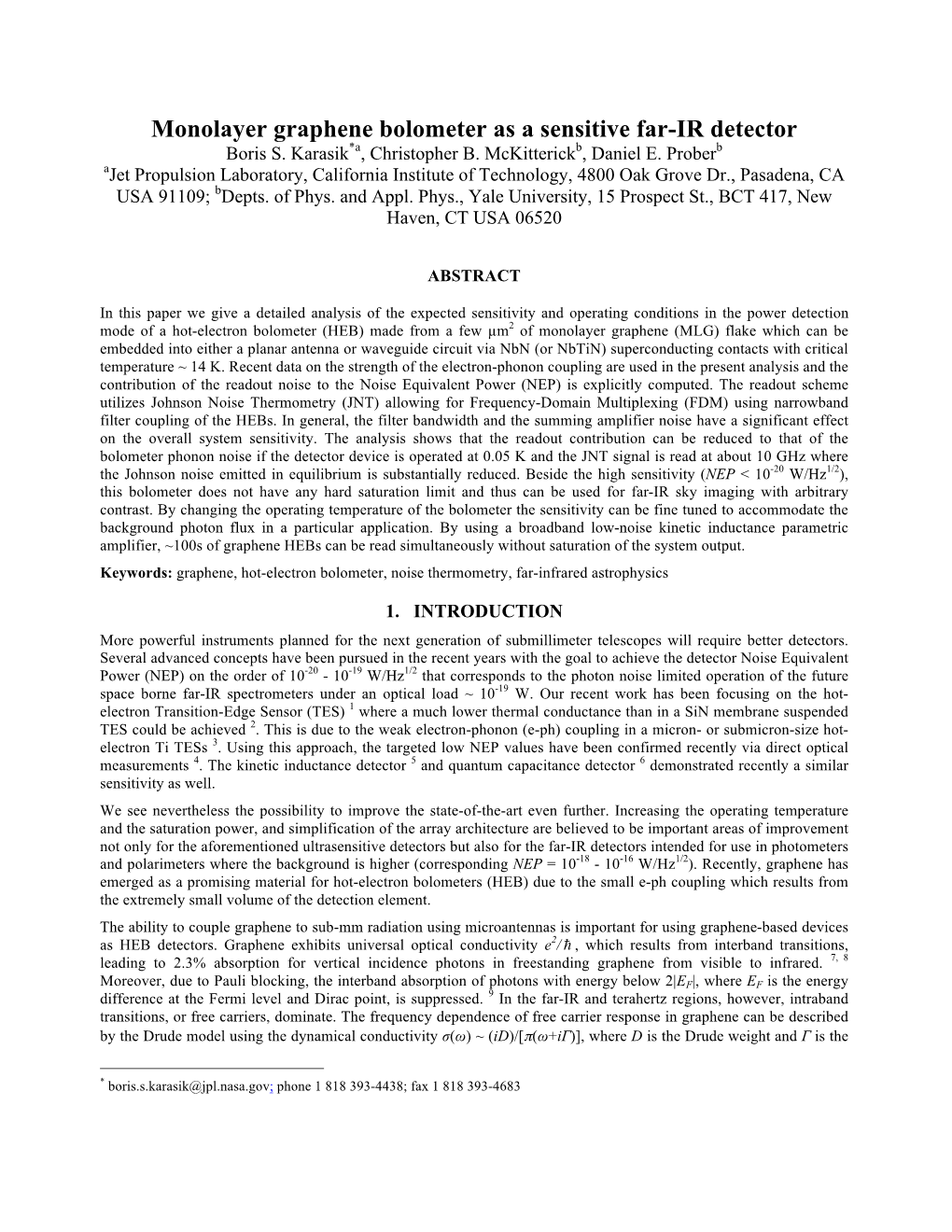 Monolayer Graphene Bolometer As a Sensitive Far-IR Detector Boris S