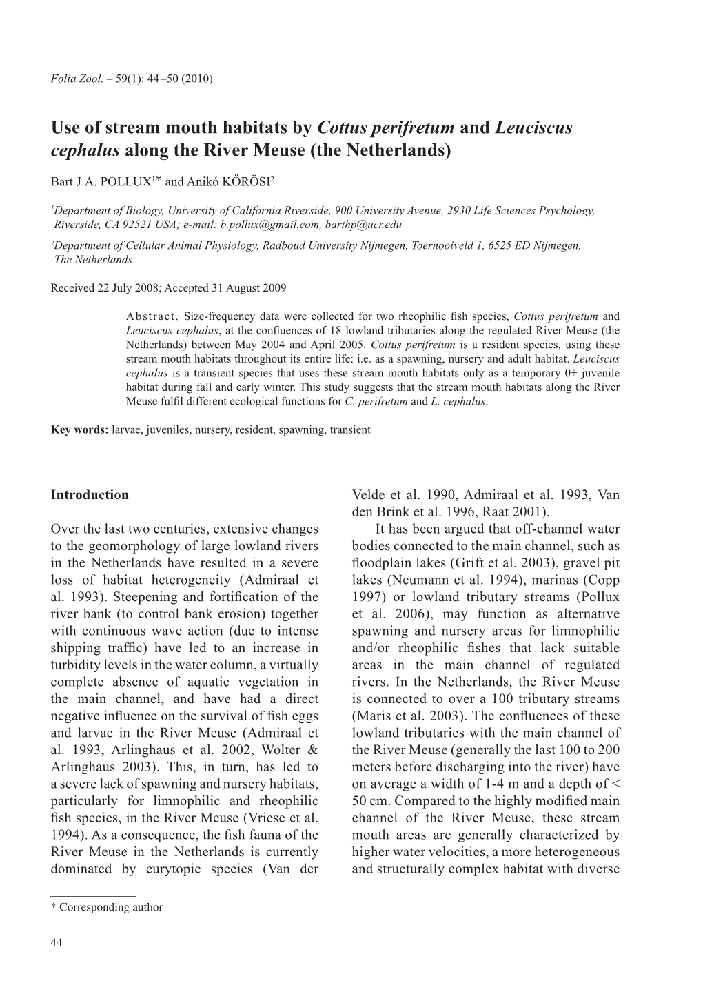 Use of Stream Mouth Habitats by Cottus Perifretum and Leuciscus Cephalus Along the River Meuse (The Netherlands)