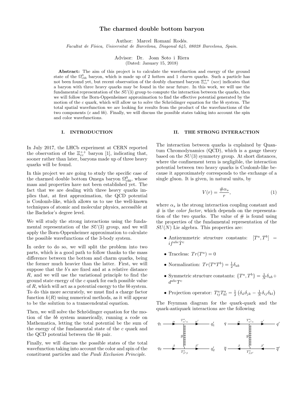 The Charmed Double Bottom Baryon