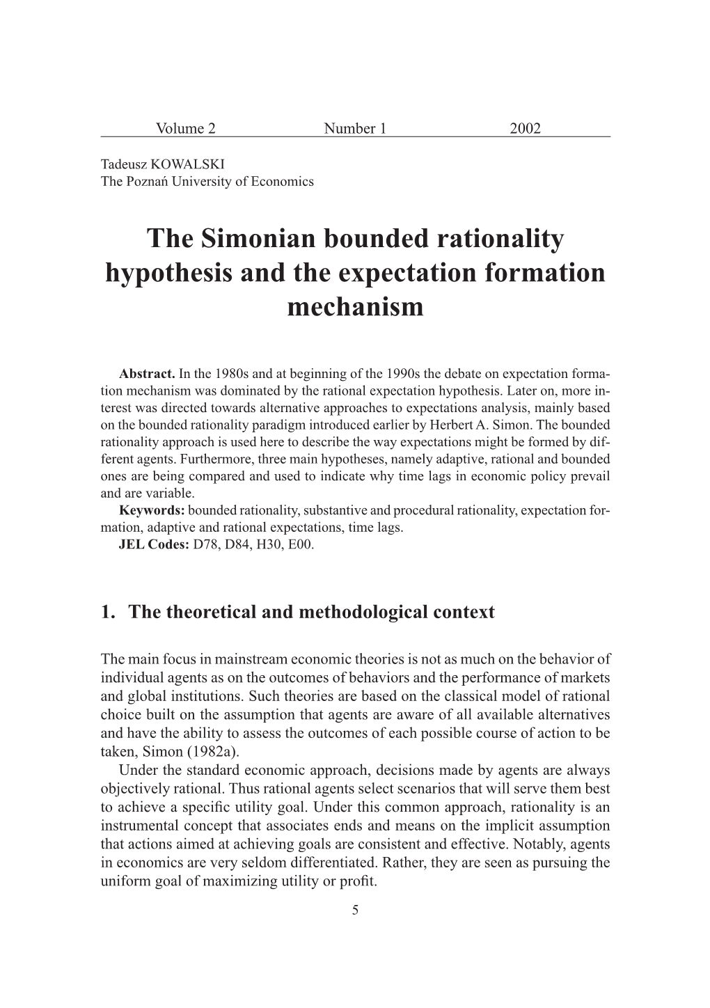 The Simonian Bounded Rationality Hypothesis and the Expectation Formation Mechanism