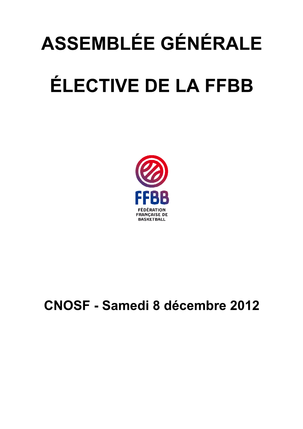 Assemblée Générale Élective De La FFBB