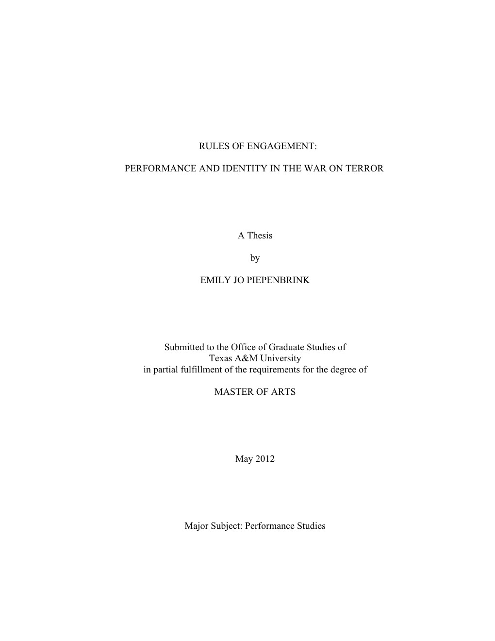 Rules of Engagement: Performance and Identity in the War on Terror