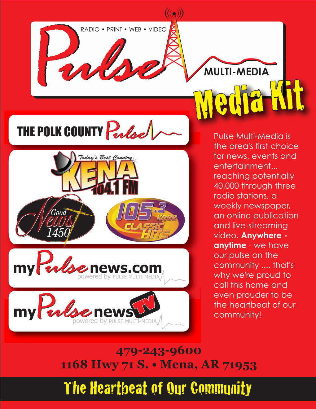 The Heartbeat of Our Community! Powered by PULSE MULTI-MEDIA