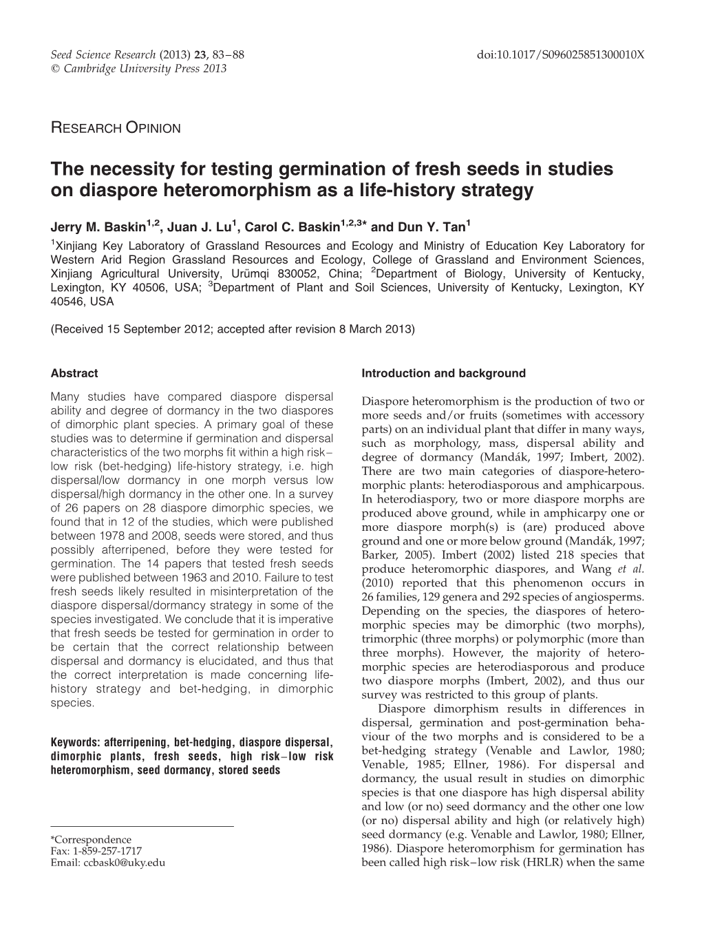 The Necessity for Testing Germination of Fresh Seeds in Studies on Diaspore Heteromorphism As a Life-History Strategy