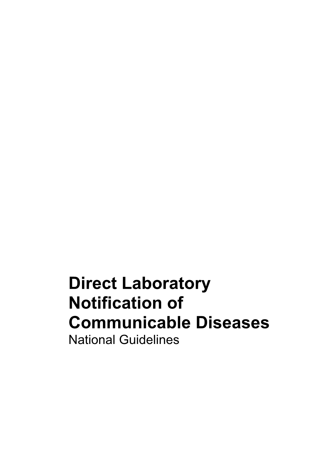 Direct Laboratory Notification of Communicable Diseases