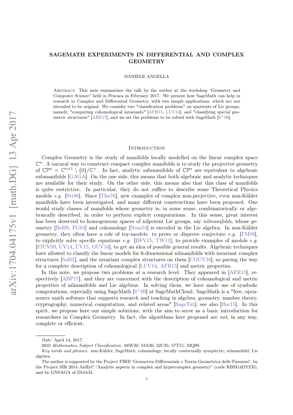 Arxiv:1704.04175V1 [Math.DG] 13 Apr 2017 Umnfls[ Submanifolds Mty[ Ometry Eerhr Ncmlxgoer.I at H Loihshe Algorithms to the Aim Fact, the in with Geometry