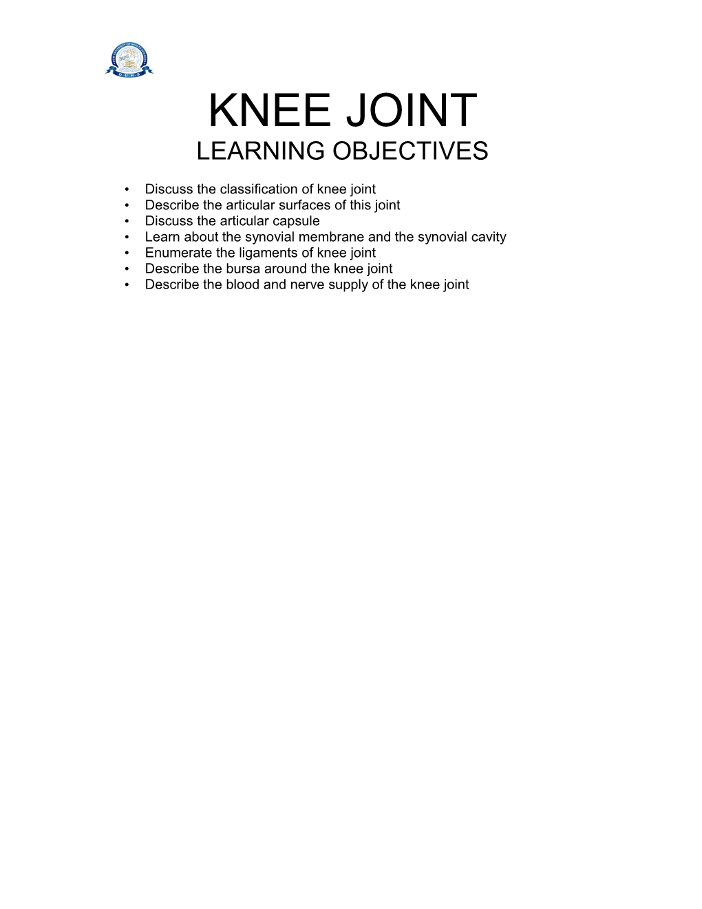 Discuss the Classification of Knee Joint