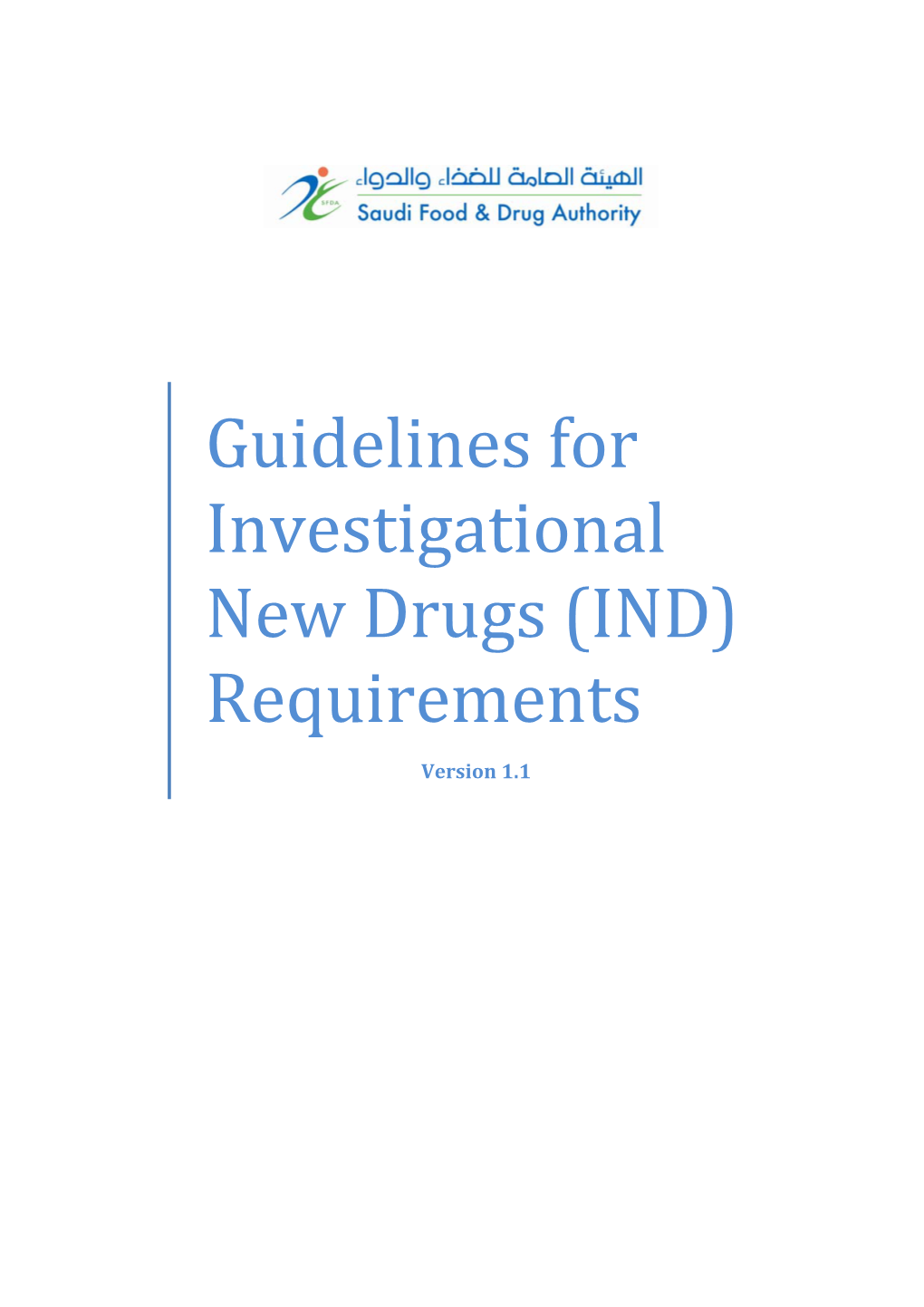 Guidelines for Investigational New Drugs (IND) Requirements