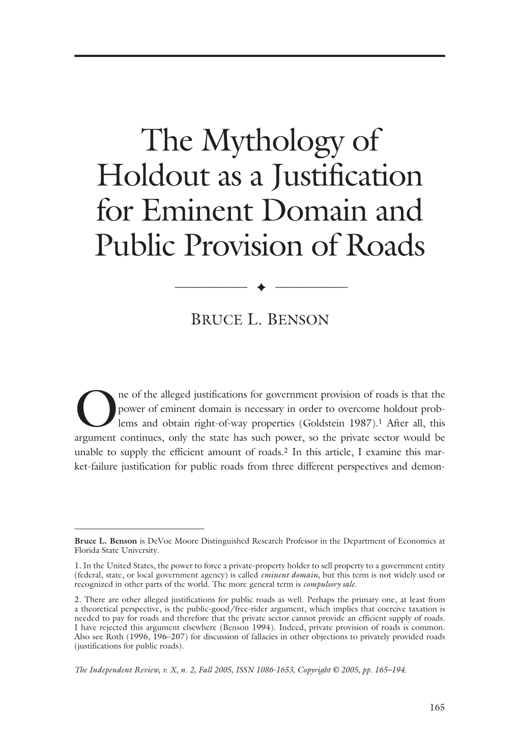 The Mythology of Holdout As a Justification for Eminent Domain and Public Provision of Roads