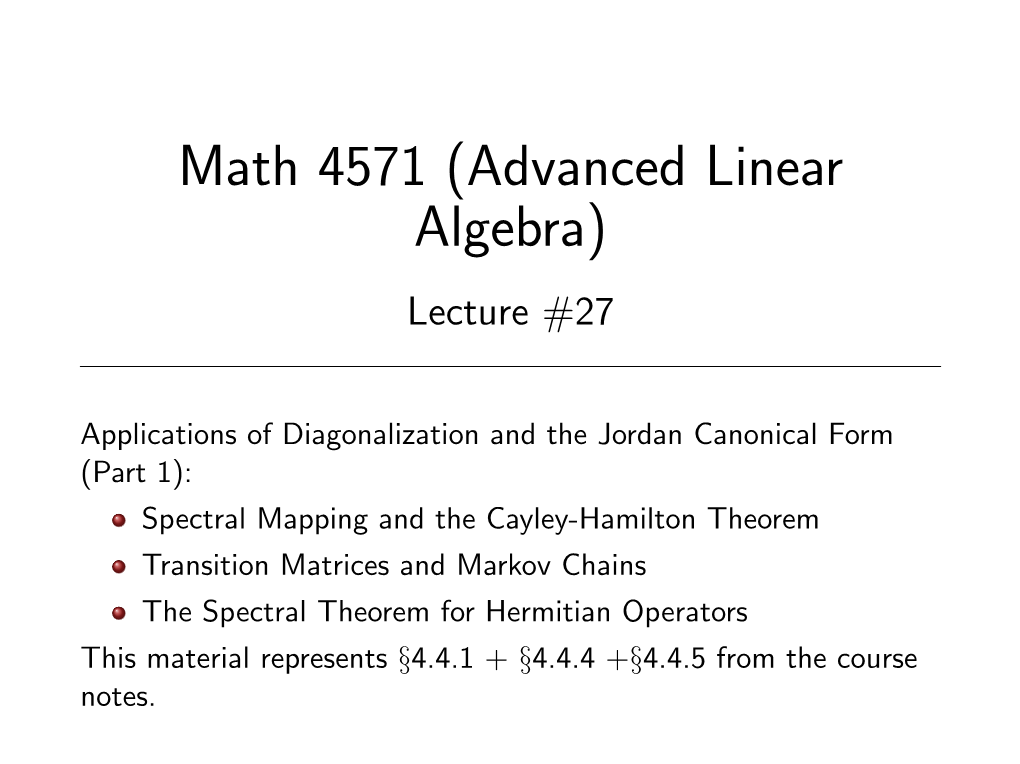 Math 4571 (Advanced Linear Algebra) Lecture #27