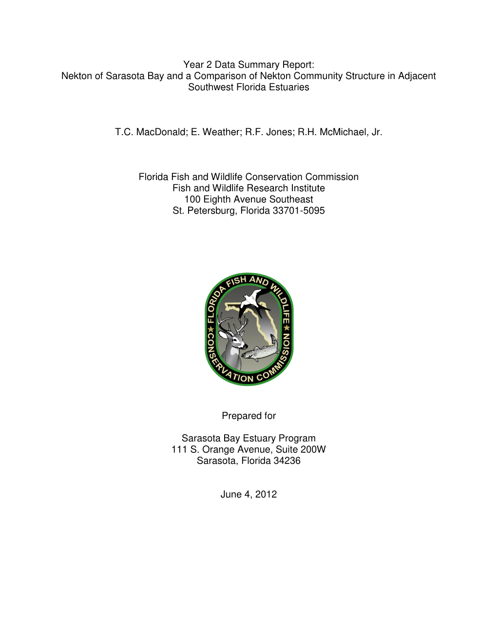 Year 2 Data Summary Report: Nekton of Sarasota Bay and a Comparison of Nekton Community Structure in Adjacent Southwest Florida Estuaries