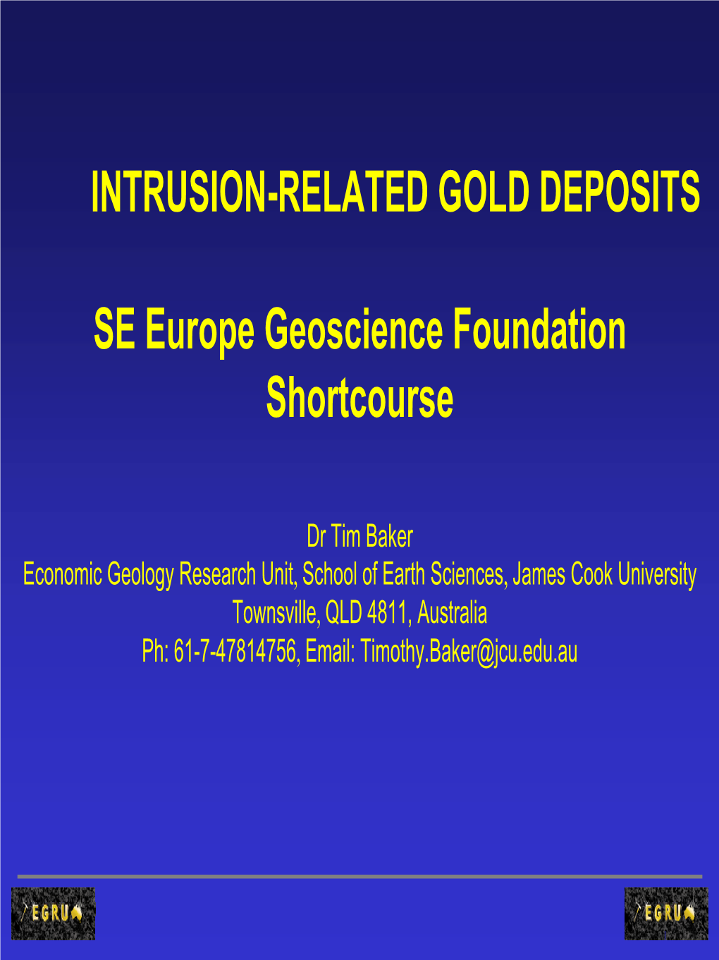 Intrusion-Related Gold Deposits