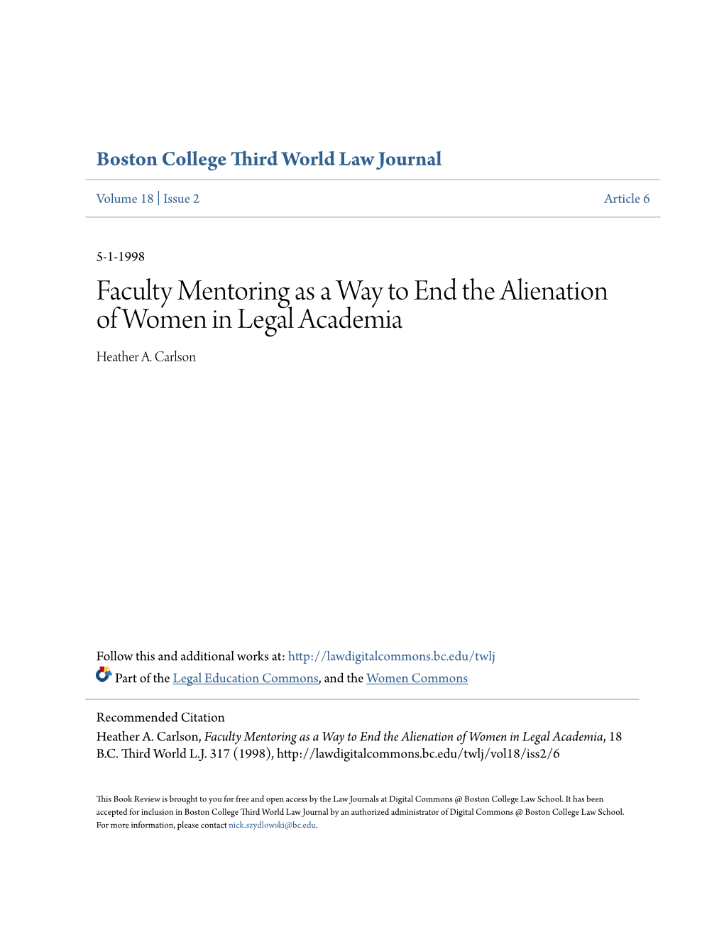 Faculty Mentoring As a Way to End the Alienation of Women in Legal Academia Heather A