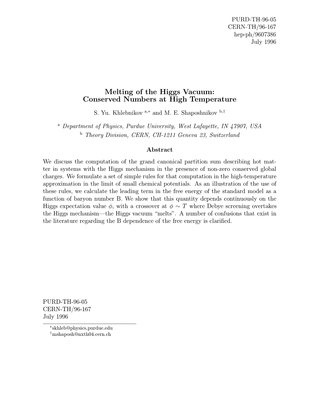 Melting of the Higgs Vacuum: Conserved Numbers at High Temperature