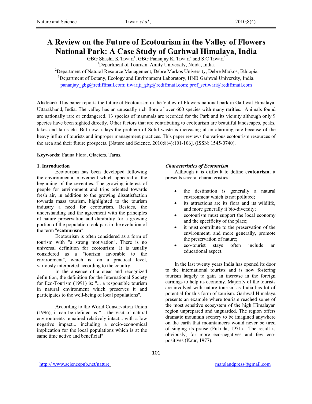 A Review on the Future of Ecotourism in the Valley of Flowers National Park: a Case Study of Garhwal Himalaya, India GBG Shashi