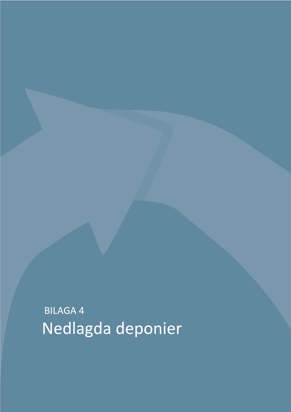 Nedlagda Deponier