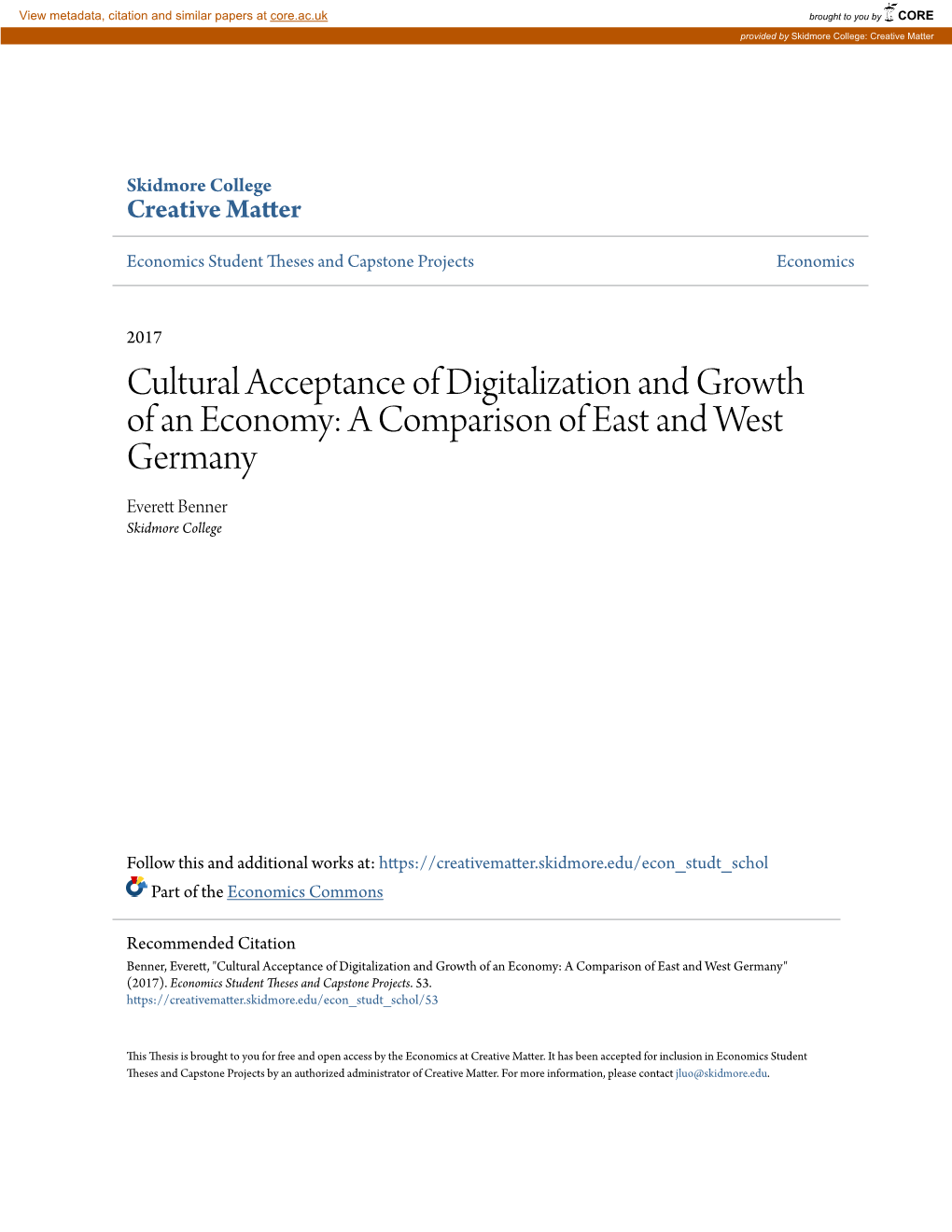 Cultural Acceptance of Digitalization and Growth of an Economy: a Comparison of East and West Germany Everett Benner Skidmore College