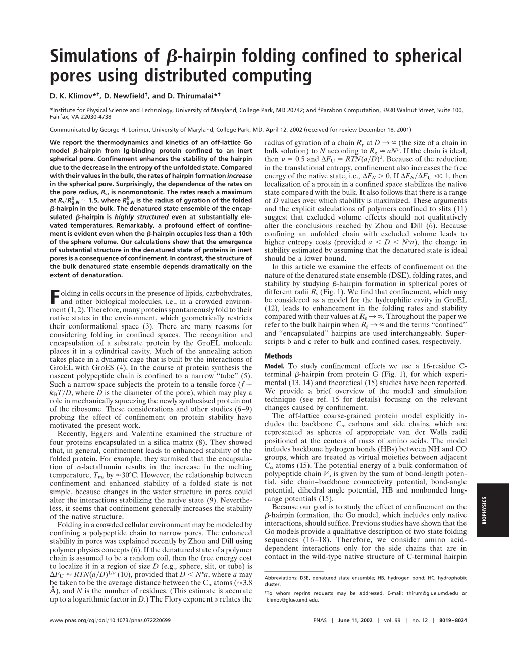 Simulations of Я-Hairpin Folding Confined to Spherical Pores Using