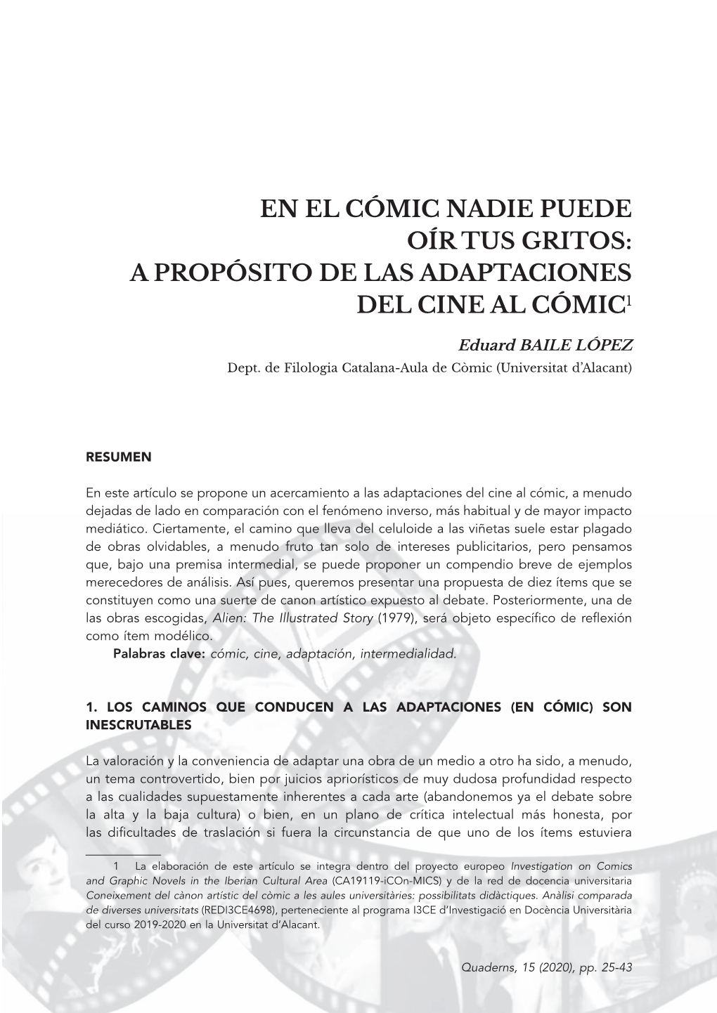 En El Cómic Nadie Puede Oír Tus Gritos: a Propósito De Las Adaptaciones Del Cine Al Cómic1