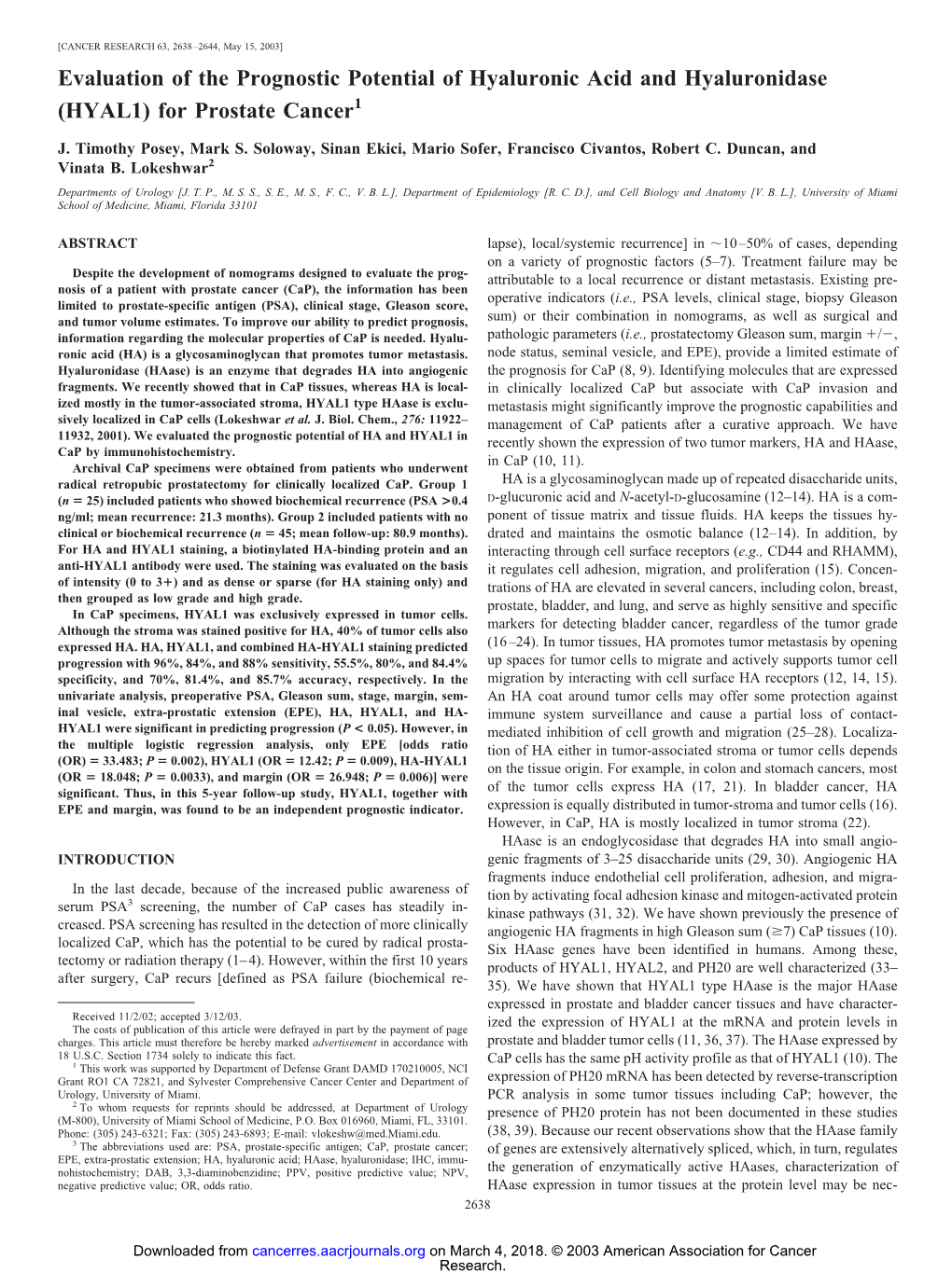 Evaluation of the Prognostic Potential of Hyaluronic Acid and Hyaluronidase (HYAL1) for Prostate Cancer1