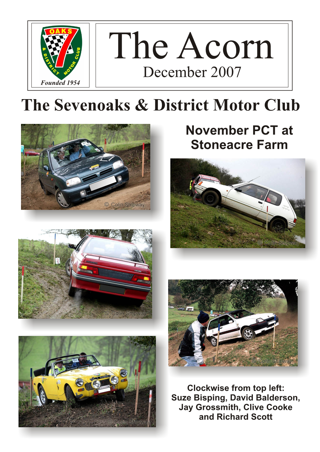 December 2007 the Sevenoaks & District Motor Club November PCT at Stoneacre Farm